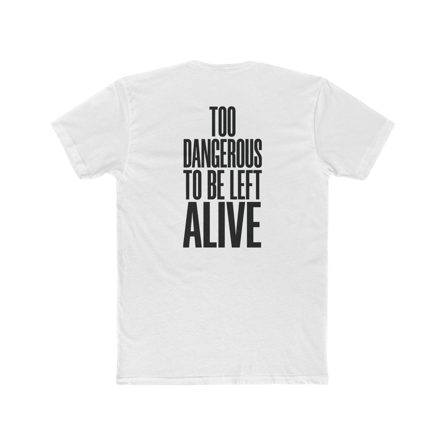 Printify T-Shirt Euro Male - Too Dangerous - Tee Shirt