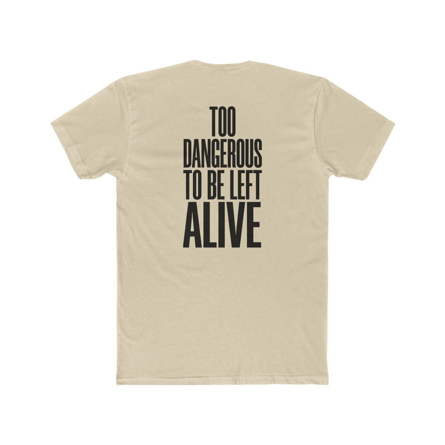Printify T-Shirt Euro Male - Too Dangerous - Tee Shirt
