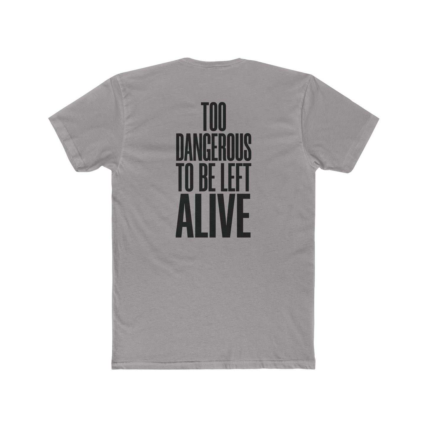 Printify T-Shirt Euro Male - Too Dangerous - Tee Shirt
